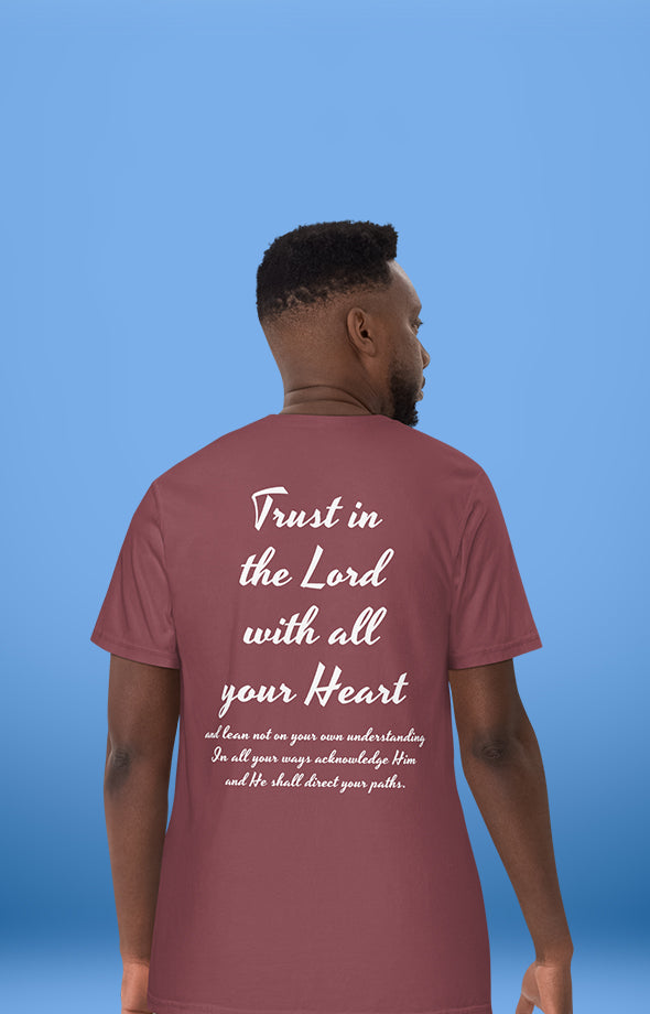 Trust In The Lord With All Your Heart T-Shirt