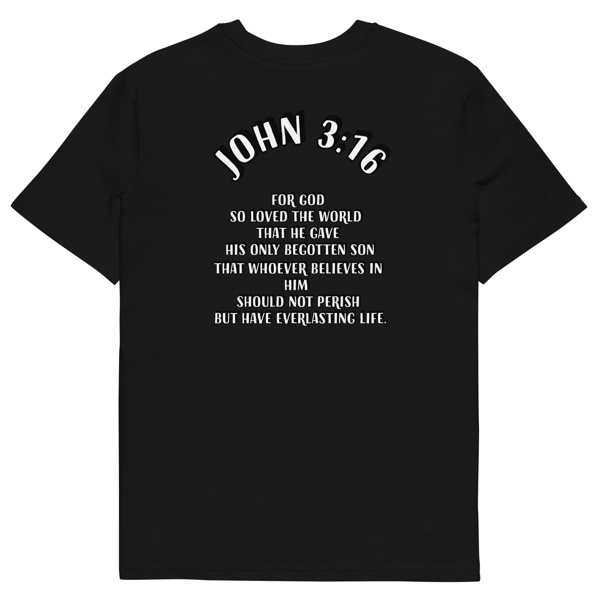 For God So Loved The World T - Shirt - He Who Is Almighty