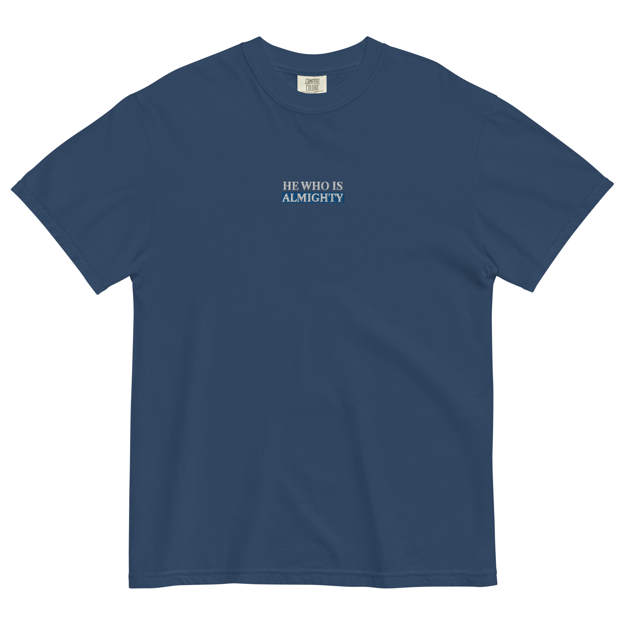 Matthew 17:20 T - Shirt - He Who Is Almighty