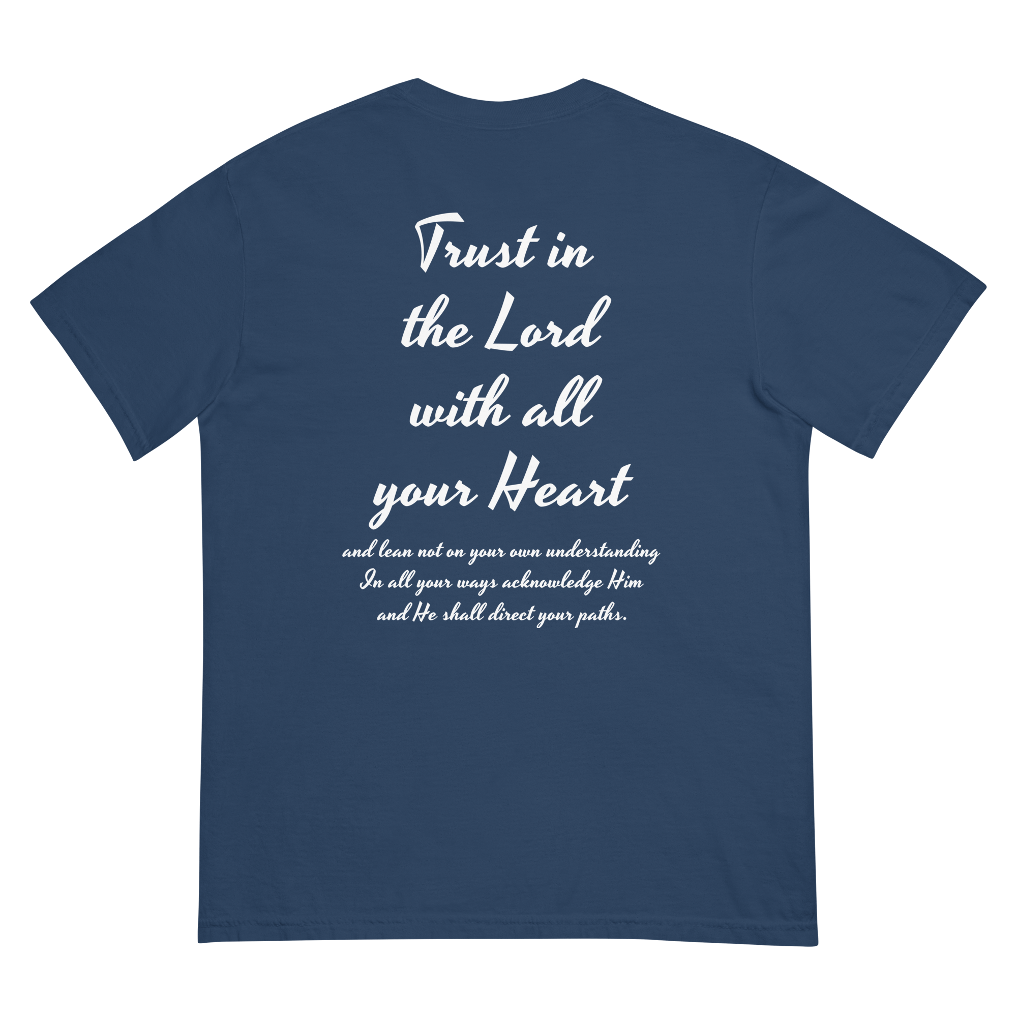 Proverbs 3: 5 - 6 T - Shirt - He Who Is Almighty