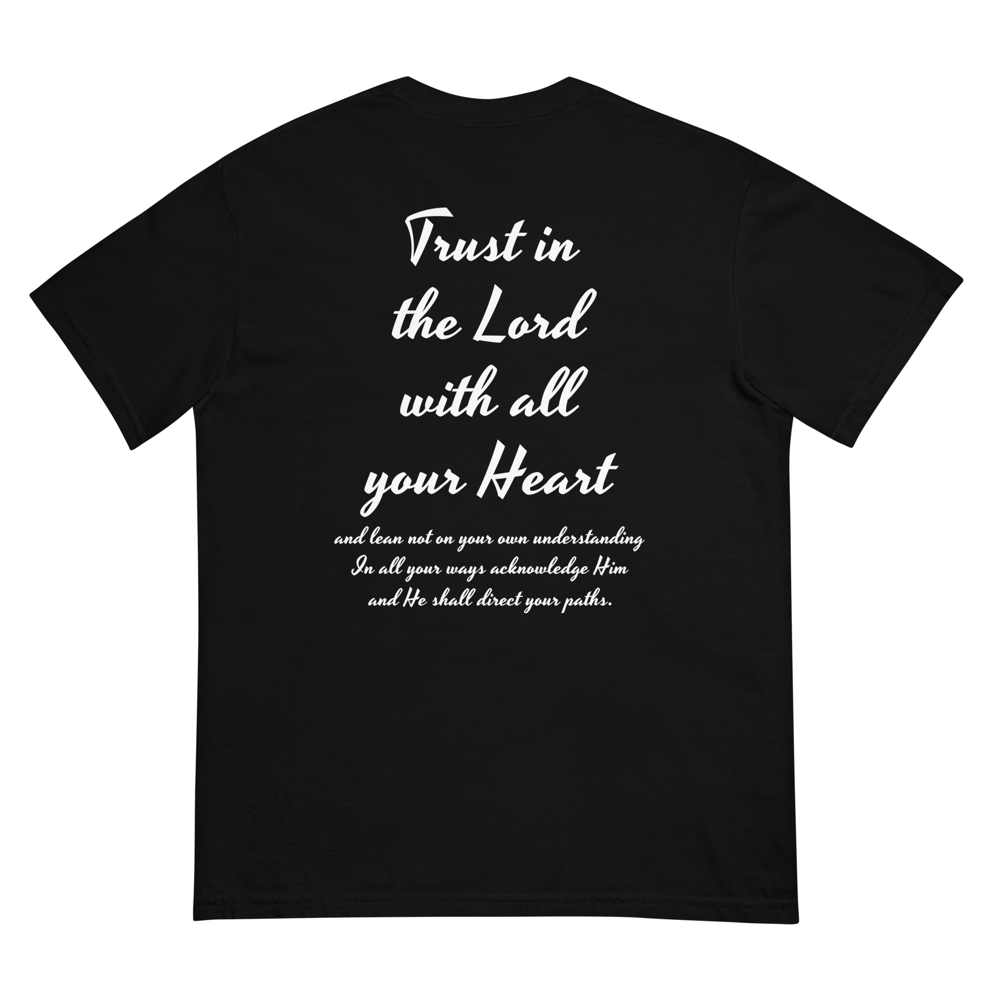 Proverbs 3: 5 - 6 T - Shirt - He Who Is Almighty