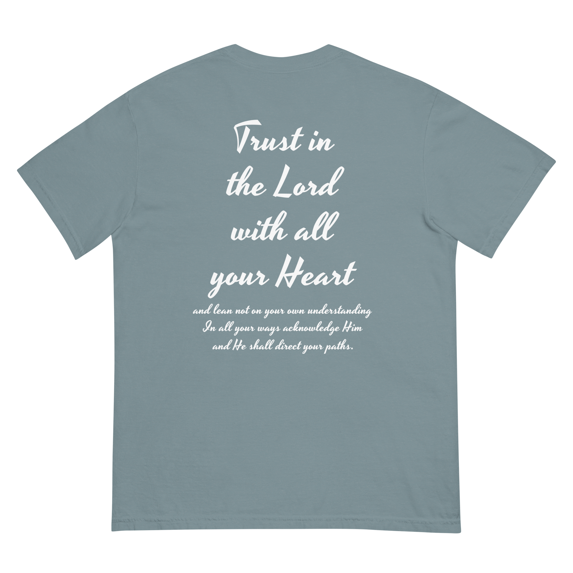 Trust In The Lord With All Your Heart T-Shirt